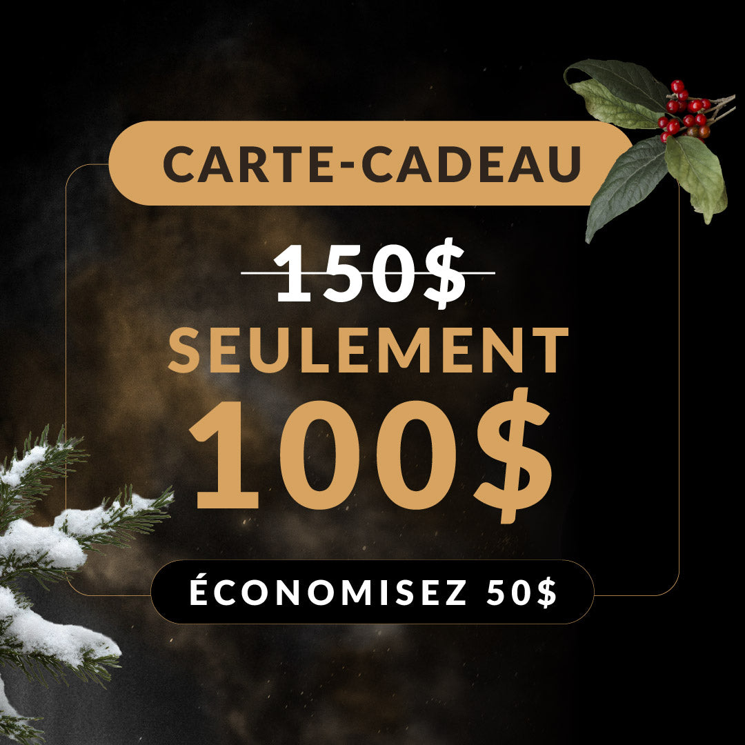 Carte-cadeau en rabais de 150$ - pour seulement 100$
